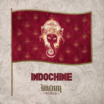 Indochine : Karma Girls